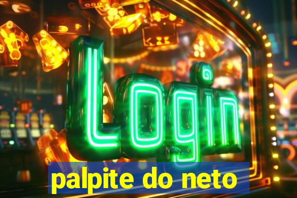 palpite do neto